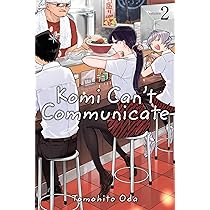 Komi Can't Communicate, Vol. 2: Volume 2 : Oda, Tomohito
